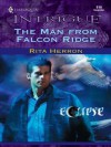 The Man From Falcon Ridge (Eclipse) (Harlequin Intrigue #810) - Rita Herron