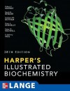 Harper's Illustrated Biochemistry, 28th Edition (LANGE Basic Science) - Robert K. Murray, David Bender, Victor Rodwell, Kathleen M. Botham