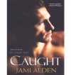 Caught - Jami Alden