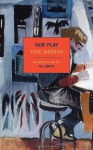 Fair Play - Tove Jansson, Thomas Teal, Ali Smith