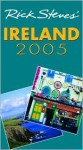 Rick Steves' Ireland 2005 (Rick Steves' Country Guides) - Rick Steves, Pat O'Connor