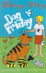 Dog Friday - Hilary McKay