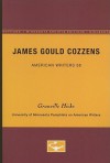 James Gould Cozzens (American Writers 58: Pamphlets on American Writers) - Granville Hicks