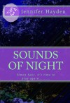 Sounds of Night - Jennifer Hayden