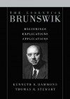 The Essential Brunswik: Beginnings, Explications, Applications - Kenneth R. Hammond, Egon Brunswik