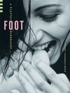 Foot: A Playful Biography - Kathy Vanderlinden