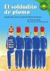 El Soldadito de Plomo: Versin del Cuento de Hans Christian Andersen - Susan Blackaby, Patricia Abello