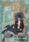 The Wizard of London (Elemental Masters Series #5) - Mercedes Lackey