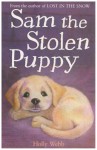 Sam the Stolen Puppy - Holly Webb