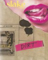 Slake: Los Angeles, a City and Its Stories, No. 4: Dirt - Laurie Ochoa, Joe Donnelly, Joseph Mattson