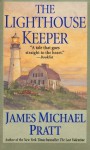 The Lighthouse Keeper - James Michael Pratt