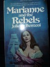 Marianne and the Rebels - Juliette Benzoni