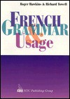 French Grammar and Usage - Roger Hawkins, Richard Towell