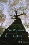 The Colour of Grass - Nia Williams