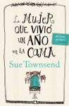 La mujer que vivió un año en la cama - Sue Townsend, Jesús de la Torre Olid