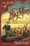 The Return of Little Big Man - Thomas Berger