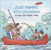 Just Fishing With Grandma - Gina Mayer, Mercer Mayer