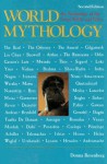 World Mythology: An Anthology of the Great Myths and Epics - Donna Rosenberg