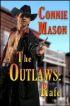 The Outlaws: Rafe - Connie Mason