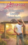 Her Unforgettable Cowboy - Debra Clopton