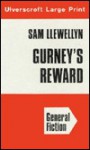 Gurney's Reward/Large Print - Sam Llewellyn