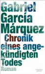 Chronik eines angekündigten Todes: Roman (German Edition) - Curt Meyer-Clason, Gabriel García Márquez