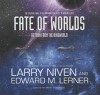 Fate of Worlds: Return from the Ringworld - Larry Niven, Edward M. Lerner, Tom Weiner