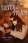 Rings of Anubis: Silver & Steam - E. Catherine Tobler