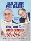 Yes, You Can Supercharge Your Portfolio!: Six Steps for Investing Success in the 21st Century - Ben Stein