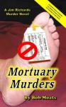 Mortuary Murders - Bob Moats