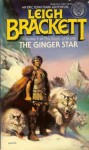 The Ginger Star - Leigh Brackett