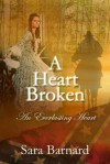 A Heart Broken - Sara Barnard