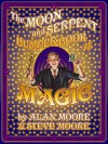 The Moon and Serpent Bumper Book of Magic - Steve Moore, Alan Moore