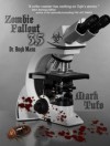 Zombie Fallout 3.5: Dr. Hugh Mann - Mark Tufo, Sean Runnette