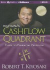 Rich Dad's Cashflow Quadrant: Guide to Financial Freedom - Robert T. Kiyosaki, Tim Wheeler