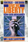 Give me Liberty #3: Salud y bienestar - Frank Miller, Dave Gibbons, Robin Smith