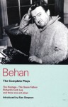 Behan Complete Plays (Methuen World Classics) - Brendan Behan