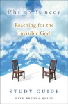 Reaching for the Invisible God Study Guide - Philip Yancey