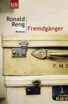 Fremdgänger - Ronald Reng