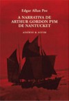 A Narrativa de Arthur Gordon Pym de Nantucket - Edgar Allan Poe