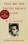 Tell Me the Truth about Love: Ten Poems (Audio) - W.H. Auden, John Hannah