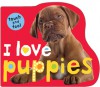 I Love Puppies - Roger Priddy