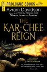 The Kar-Chee Reign (Prologue Science Fiction) - Avram Davidson