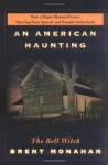 An American Haunting: The Bell Witch - Brent Monahan