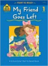 My Friend Goes Left-With Book - Barbara Gregorich, Joyce John