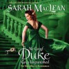 No Good Duke Goes Unpunished - Sarah MacLean, Rosalyn Landor