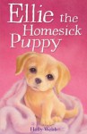 Ellie The Homesick Puppy - Holly Webb, Sophy Williams