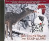 Stranger in the Woods: The Soundtrack and Read Along - Carl R. Sams II, Jean Stoick