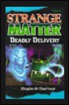 Deadly Delivery - Marty M. Engle, Johnny Ray Barnes