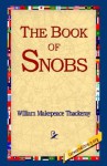 Book of Snobs, The - William Makepeace Thackeray